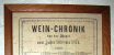 Wein-Chronik von der Mosel 1638-1874 in het Dreigiebelhaus (2008)